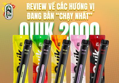 Review về các hương vị đang bán “chạy nhất” của Quik 2000