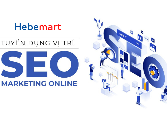 HEBEMART Tuyển dụng 04 nhân viên Content SEO làm việc tại Hà Nội