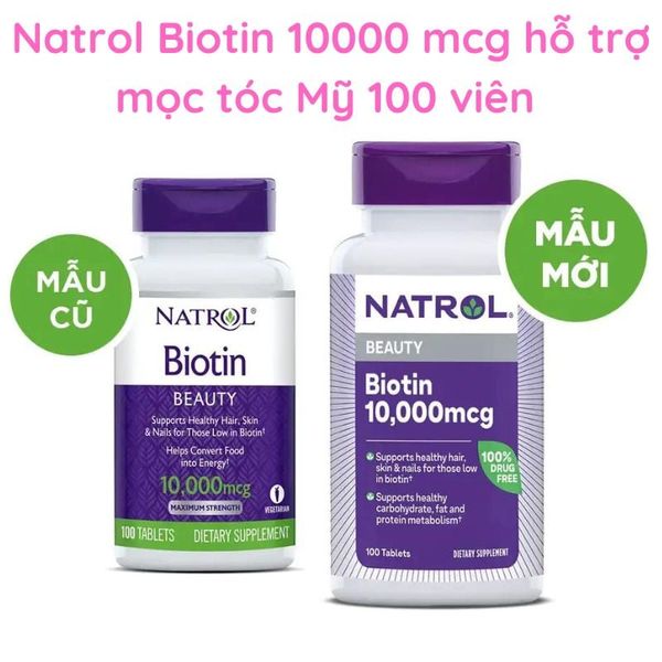 viên uống mọc tóc Natrol Biotin 10000mcg 100 viên Mỹ mẫu mới