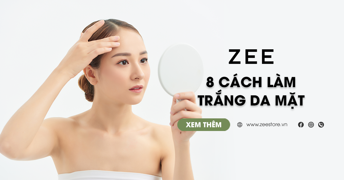 Top 8 Cách Làm Trắng Da Mặt Tại Nhà Hiệu Quả Vượt Trội Chỉ 3 Tuần