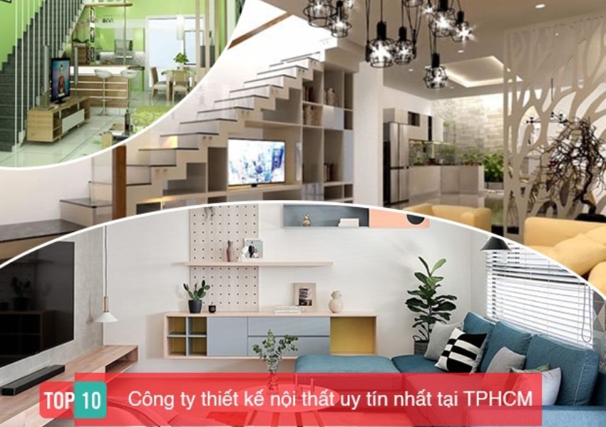 TOP 10+ công ty thiết kế và thi công nội thất tại TPHCM