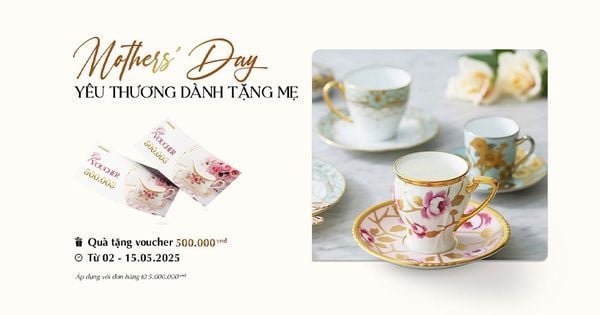 THÁNG 5 AN YÊN – KHƠI NGUỒN YÊU THƯƠNG DÀNH TẶNG MẸ CÙNG NORITAKE