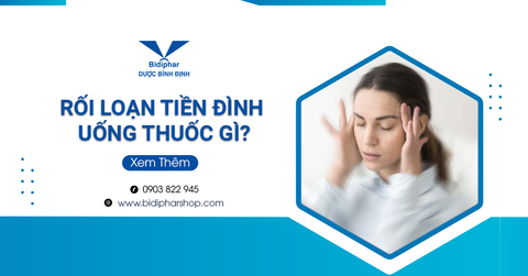 Bị Rối Loạn Tiền Đình Uống Thuốc Gì Để Hết Chóng Mặt?
