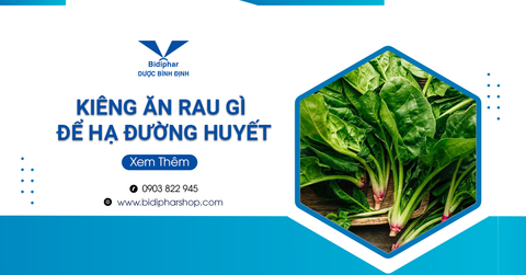 Bệnh Nhân Tiểu Đường Kiêng Ăn Rau Gì Để Hạ Đường Huyết?