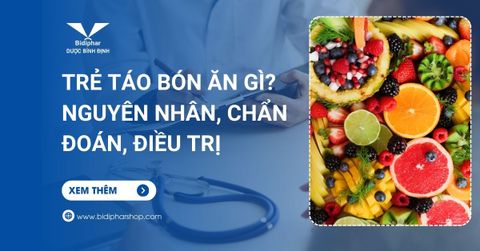 Trẻ Bị Táo Bón Nên Ăn Gì? Nguyên Nhân, Chẩn Đoán, Điều Trị