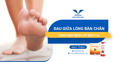 Đau Giữa Lòng Bàn Chân Cảnh Báo Bệnh Gì? Điều Trị