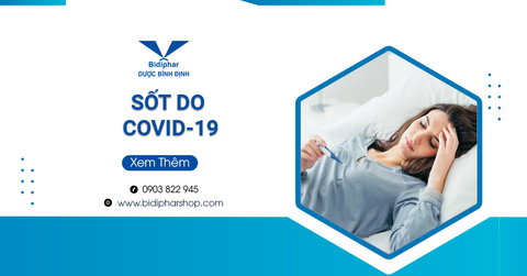 Cần Làm Gì Khi Bị Sốt Do Covid-19?