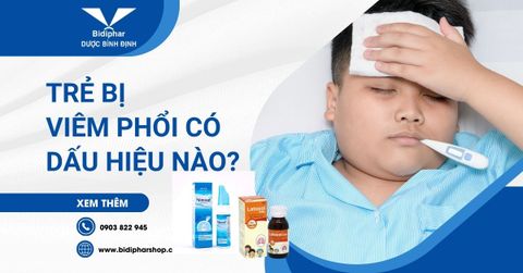 Trẻ Bị Viêm Phổi Có Dấu Hiệu Nào? Nguyên Nhân & Điều Trị