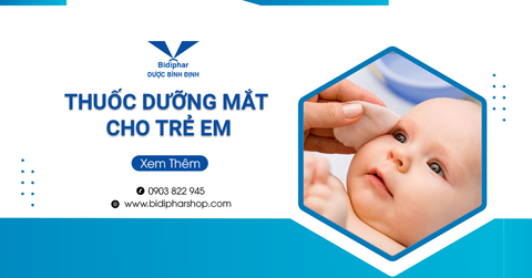 7 Điều Ghi Nhớ Khi Dùng Thuốc Dưỡng Mắt Cho Trẻ Em