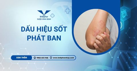 Dấu Hiệu Sốt Phát Ban & Hướng Dẫn Chăm Sóc Người Bệnh