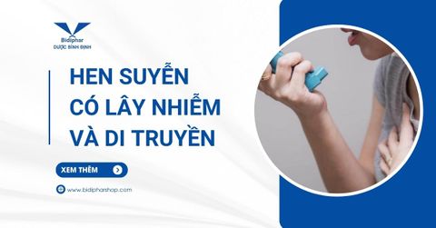 Hen Suyễn Là Gì? Có Lây Nhiễm Và Di Truyền Không?