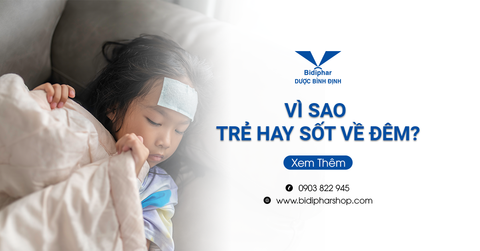 Vì Sao Trẻ Hay Sốt Về Đêm? Mẹ Cảnh Giác Ngay