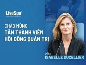 LiveSpo chào đón thành viên mới Hội đồng Quản trị: bà Isabelle Ducellier