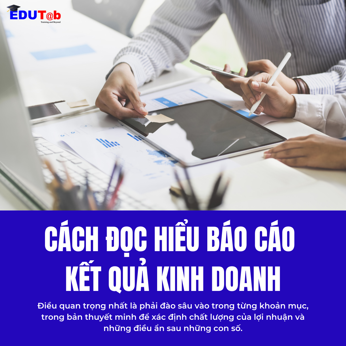 Cách đọc hiểu báo cáo kết quả kinh doanh