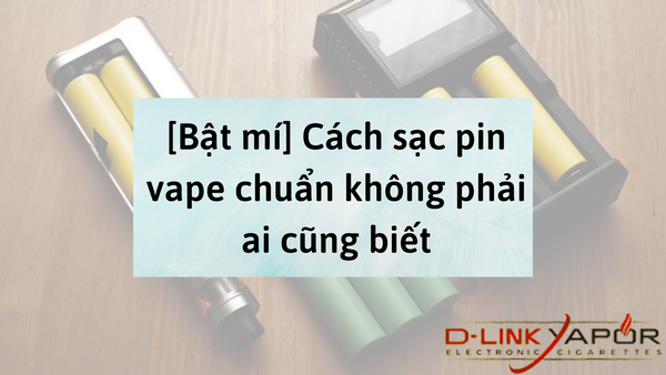 cách sạc pin vape