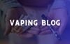 Vaping Blog