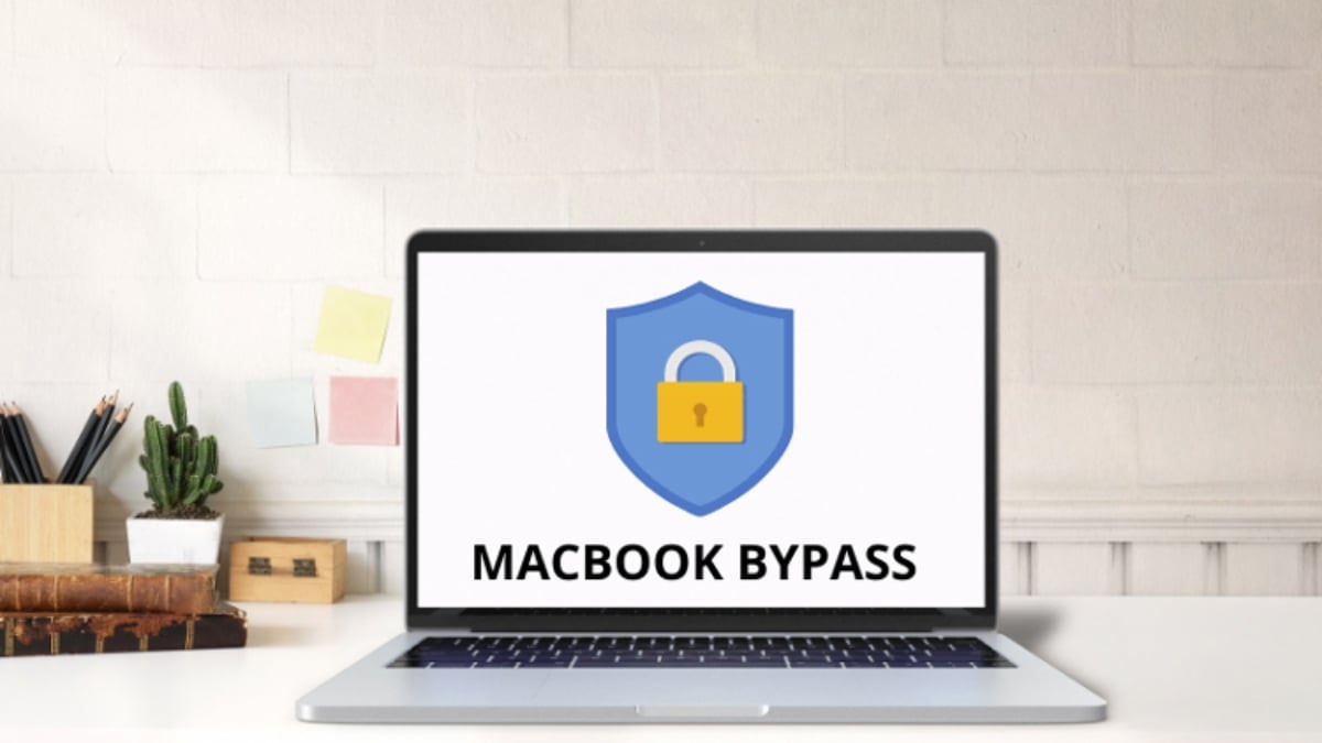 MacBook Bypass là máy đã bị kích hoạt tính năng bảo mật