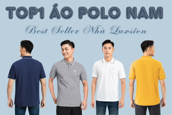 Top1 áo polo nam bán chạy nhất Luxsion