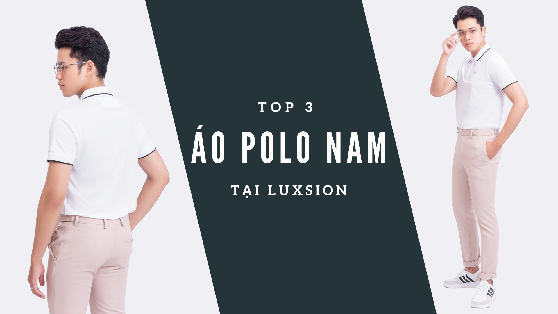 TOP ÁO POLO NÊN ĐƯỢC SỞ HỮU TẠI LUXSION