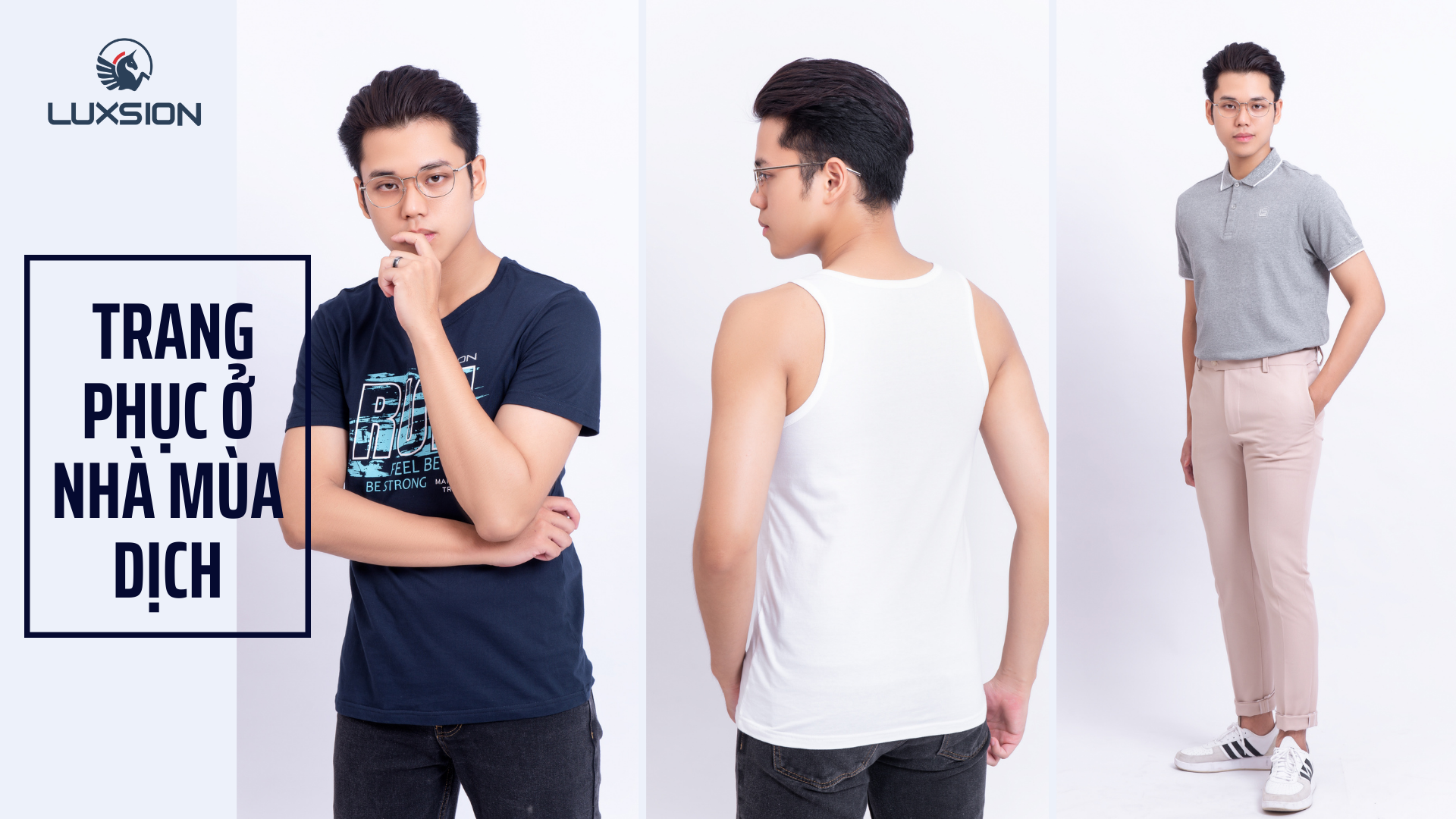 GỢI Ý TRANG PHỤC Ở NHÀ MÙA DỊCH CHO CÁNH MÀY RÂU