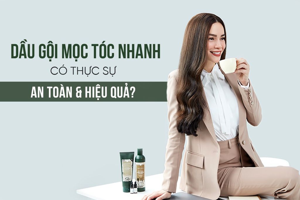 Dầu gội mọc tóc nhanh có thực sự an toàn và hiệu quả?