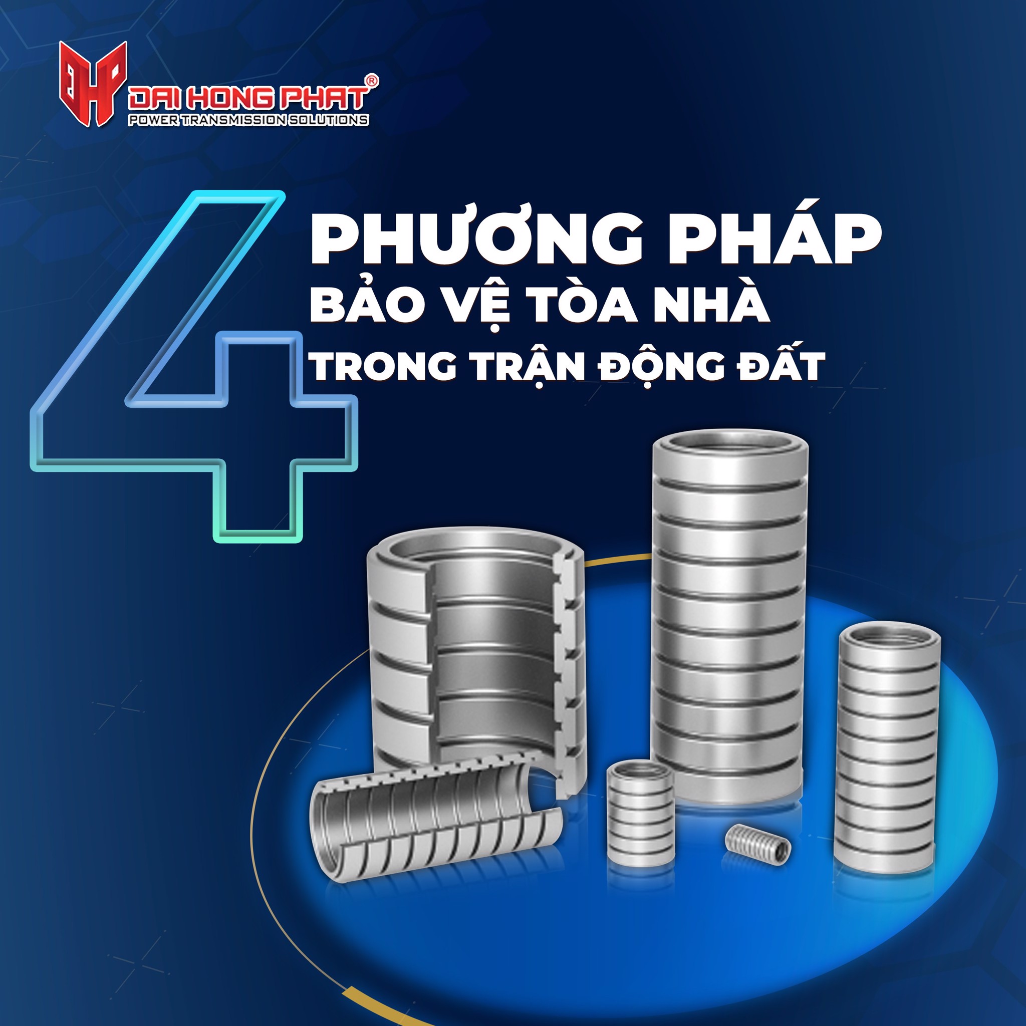 4 GIẢI PHÁP BẢO VỆ TÒA NHÀ TRONG ĐỘNG ĐẤT VỚI LÒ XO CÔN MA SÁT