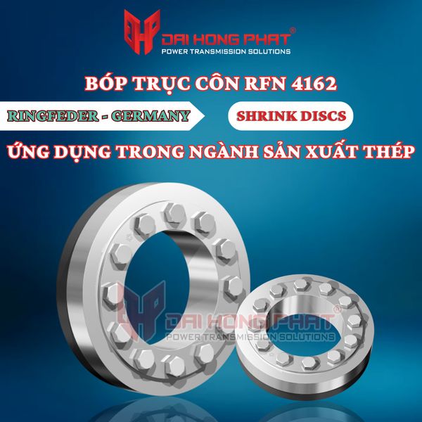 Reference Te4161 BÓP TRỤC CÔN RFN 4161 (SHRINK DISCS) ỨNG DỤNG TRONG NGÀNH SẢN XUẤT THÉ