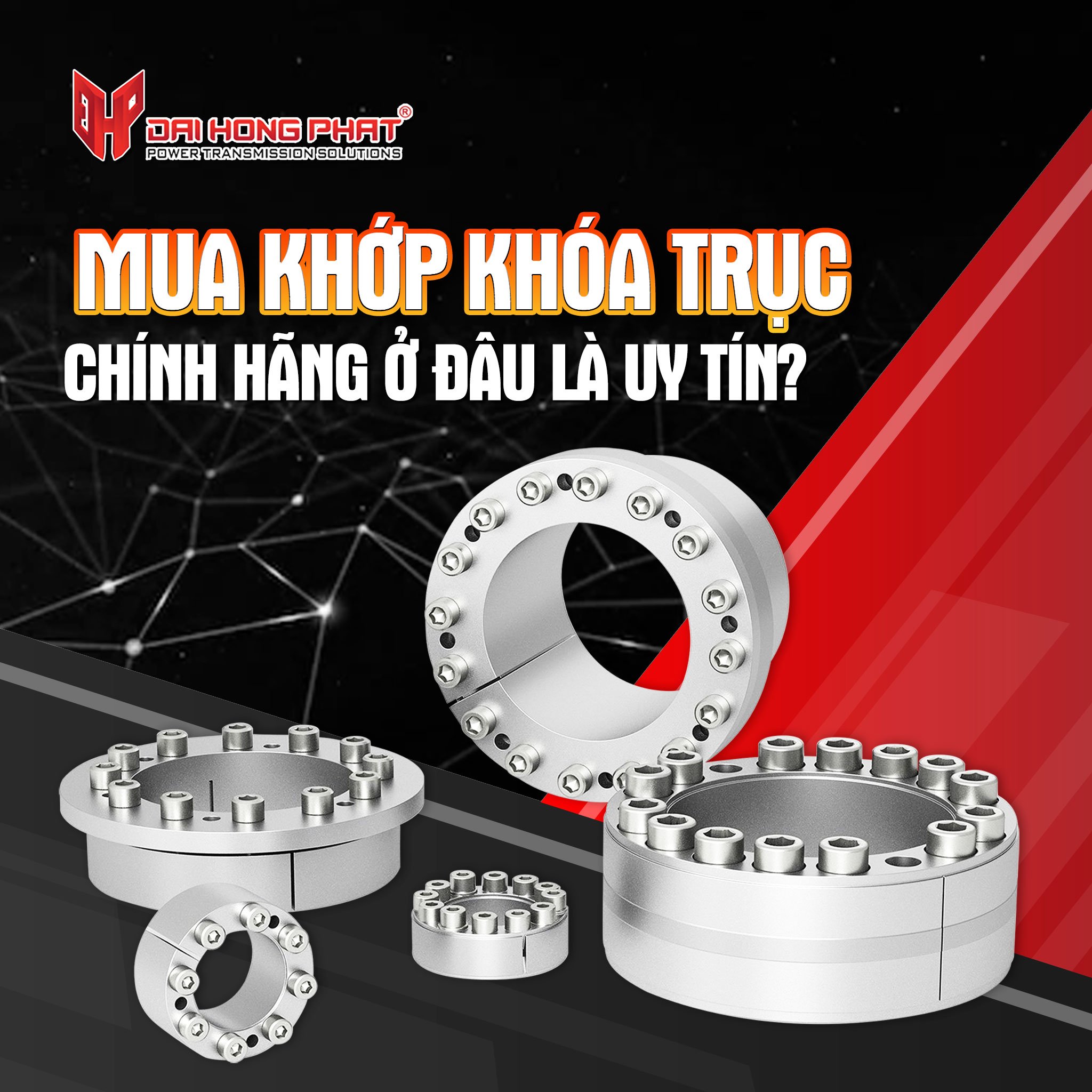 MUA KHỚP KHÓA TRỤC CHÍNH HÃNG Ở ĐÂU LÀ UY TÍN?