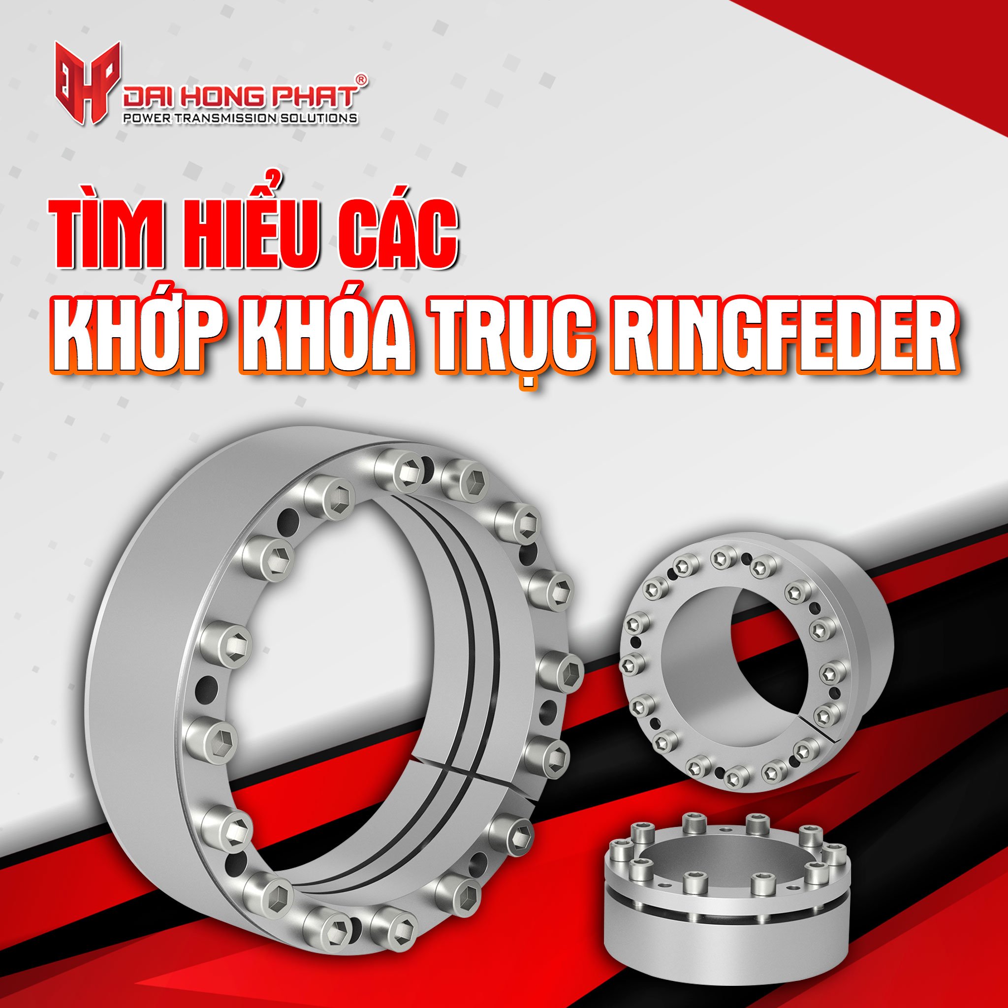 TÌM HIỂU CÁC KHỚP KHÓA TRỤC RINGFEDER (LOCKING ASSEMBLIES)