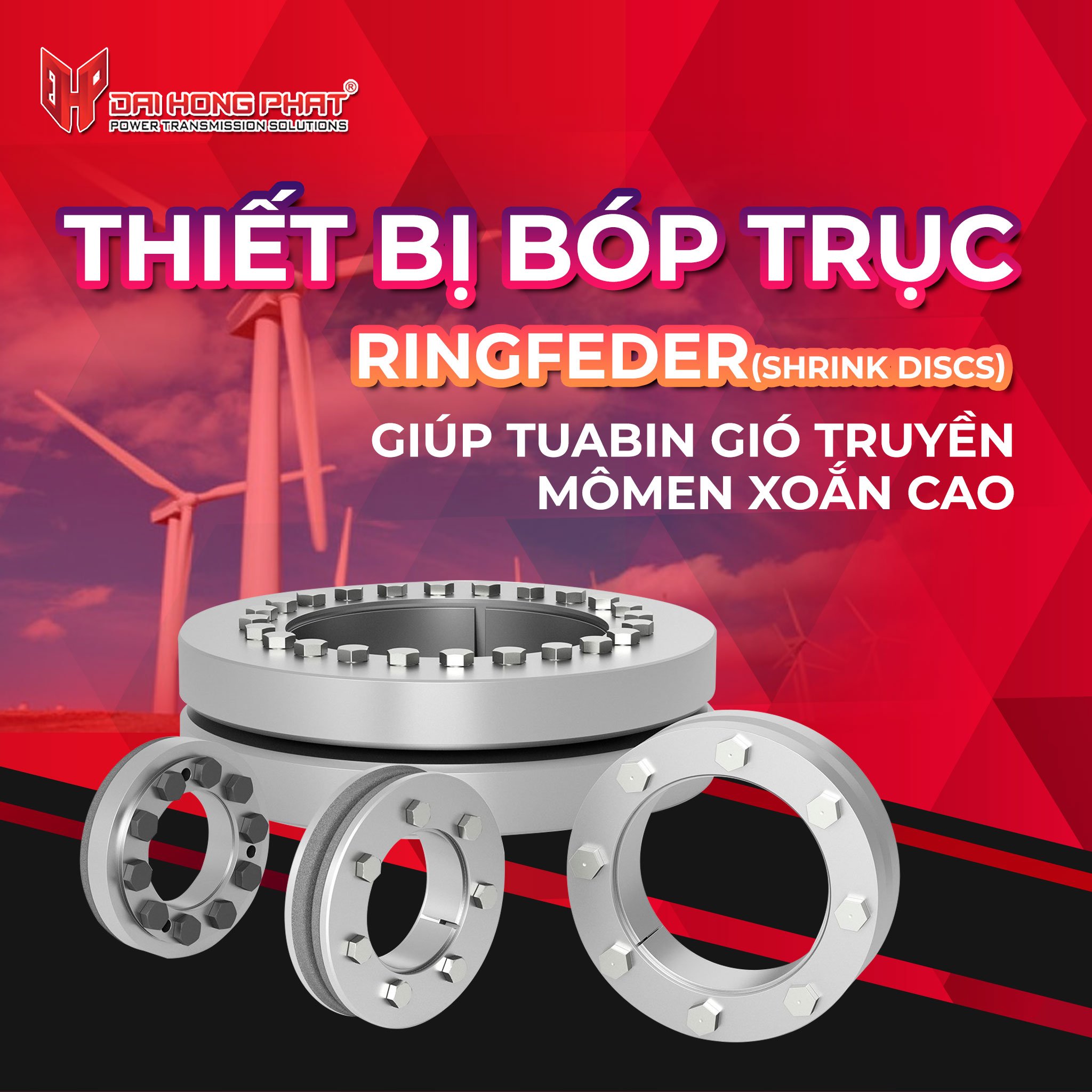 THIẾT BỊ BÓP TRỤC RINGFEDER (SHRINK DISCS) GIÚP TUABIN GIÓ TRUYỀN MÔMEN XOẮN CAO