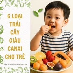6 Loại Trái Cây Giàu Canxi Này Là “Vũ Khí Bí Mật” Cho Chiều Cao Của Bé
