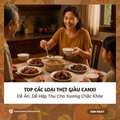Top Các Loại Thịt Giàu Canxi Dễ Ăn, Dễ Hấp Thu Cho Xương Chắc Khỏe