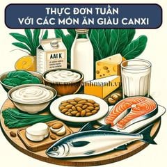 Thực Đơn Tuần Cho Gia Đình Với Các Món Ăn Giàu Canxi