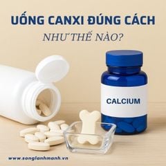 Uống Canxi Đúng Cách: Bí Quyết Giúp Xương Chắc Khỏe Mỗi Ngày