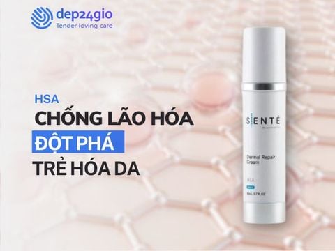HSA Chống Lão Hóa – Thành Phần Mới Trong Chăm Sóc Da