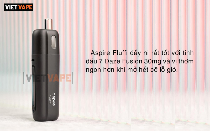 May Pod Aspire Fluffi day ni rat tot voi 7 Daze Fusion