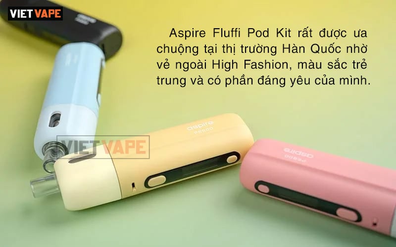 Aspire Fluffi Pod rat duoc ua chuong tai thi truong han quoc