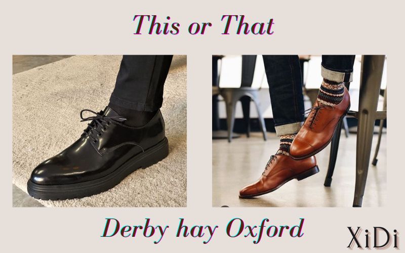 Phân biệt giày oxford và giày derby