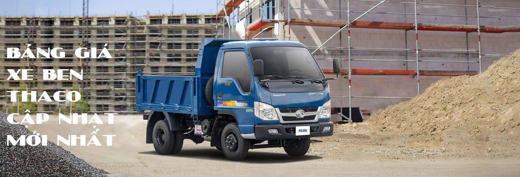 BẢNG GIÁ XE BEN THACO FORLAND 2023 TẠI CẦN THƠ CẬP NHẬT MỚI NHẤT THÁNG 02/2023