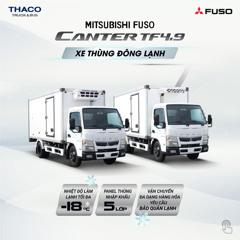 XE TẢI THÙNG ĐÔNG LẠNH MITSUBISHI FUSO CANTER TF4.9 TỐI ƯU GIẢI PHÁP VẬN CHUYỂN HÀNG HÓA ĐÔNG LẠNH