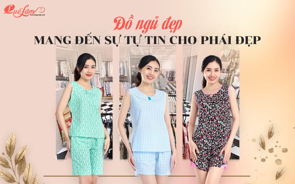 Đồ ngủ đẹp mang đến sự tự tin cho phái đẹp