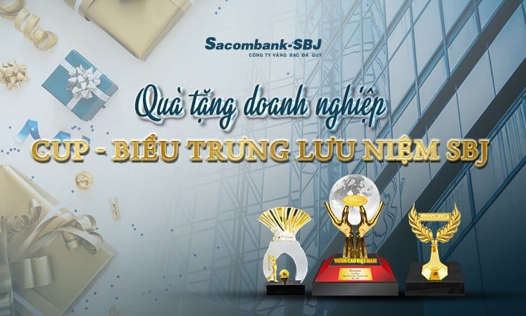 Quà tặng doanh nghiệp: Cup, biểu trưng lưu niệm SBJ