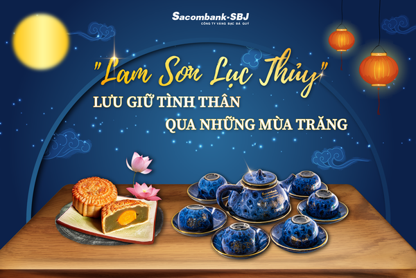 “Lam Sơn Lục Thủy”  -  Lưu giữ tình thân qua những mùa trăng