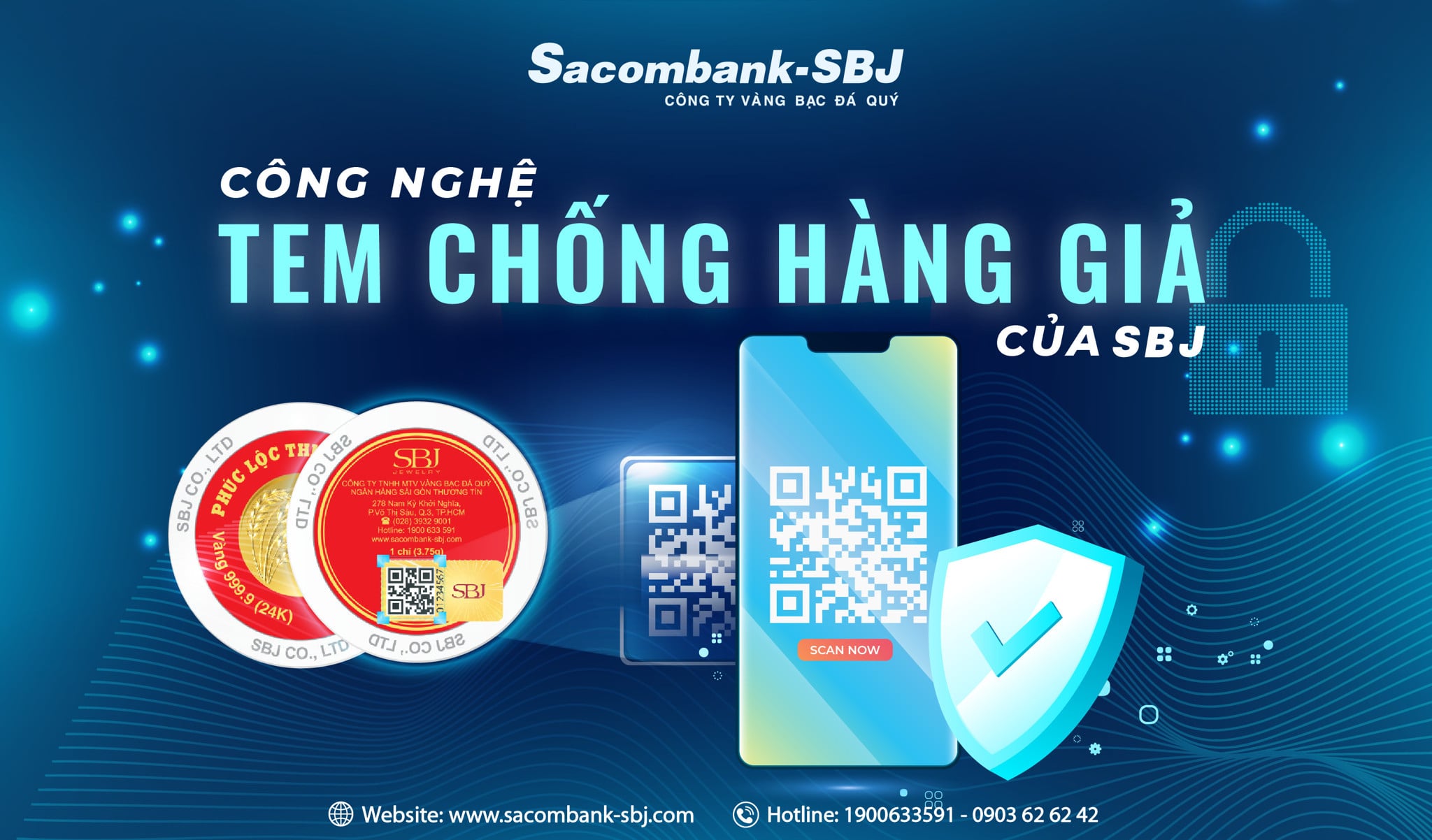Sacombank-SBJ đưa công nghệ chống hàng giả vào sản phẩm