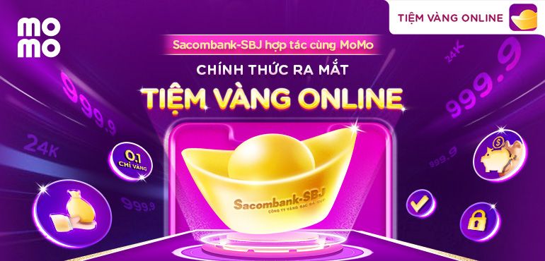 MoMo chính thức khai trương Tiệm Vàng Online: Mua vàng trực tuyến, quản lý thuận tiện