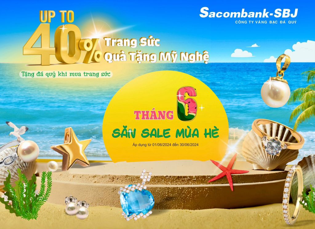 Chương trình khuyến mại “THÁNG 6 - SĂN SALE MÙA HÈ