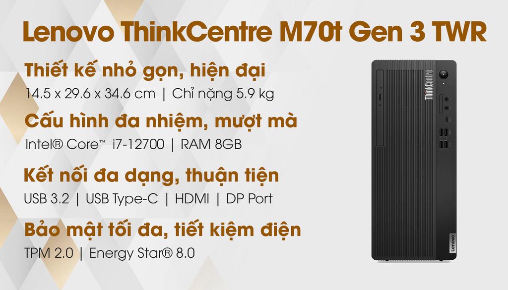 Giới thiệu về PC Lenovo ThinkCentre M70t Gen 3 TWR
