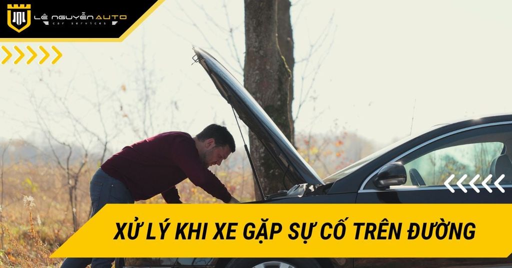 Các bước xử lý khi xe gặp sự cố trên đường
