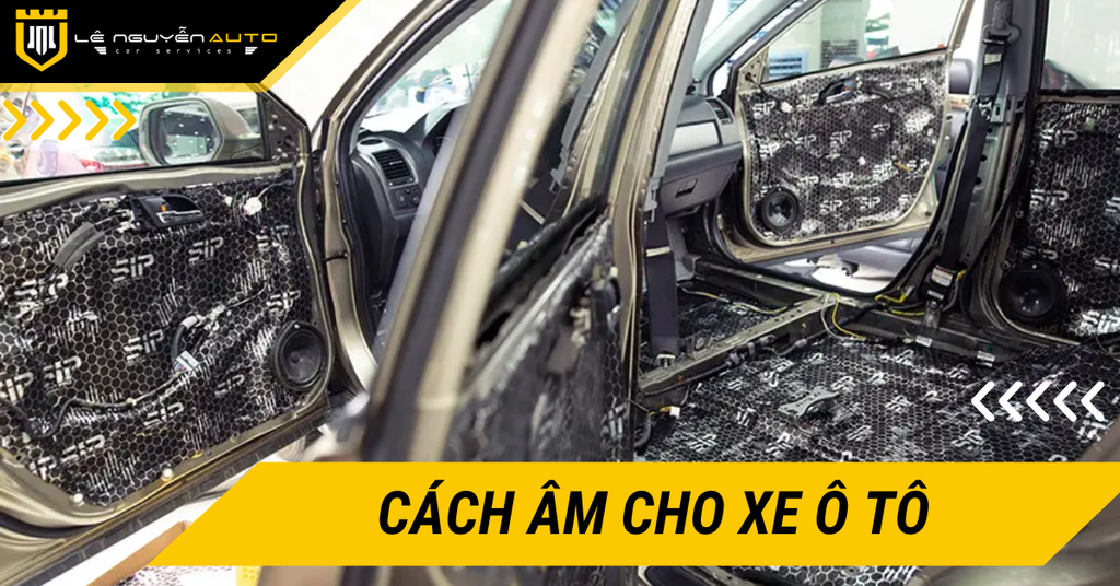 Cách âm cho xe ô tô: Giải pháp chống ồn hiệu quả