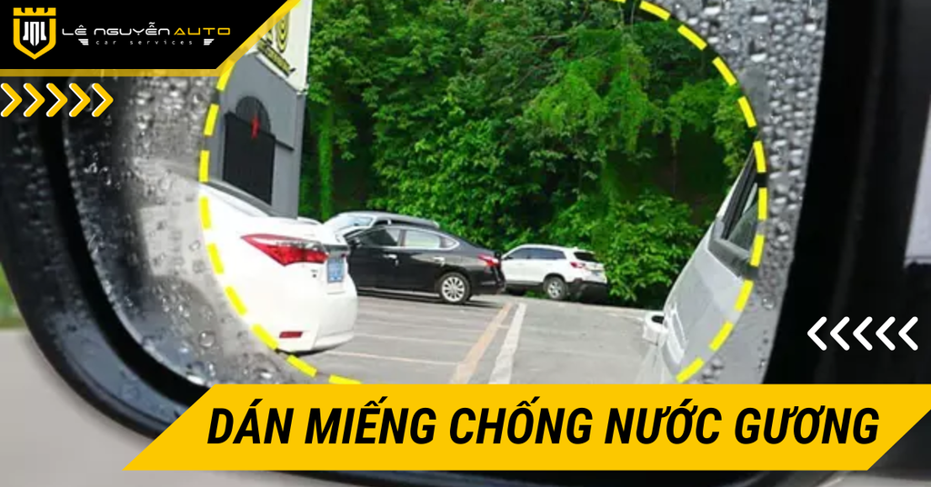 Cách Dán Miếng Chống Nước Gương Ô Tô Đơn Giản, Dễ Thực Hiện